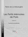 Les Petits M?moires de Paris Tome VI - Toutes le