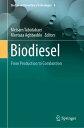 Biodiesel From Production to Combustion【電子書籍】