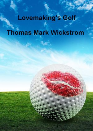 Lovemaking's Golf