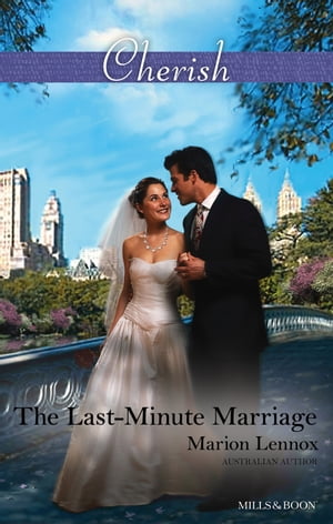 The Last-Minute Marriage