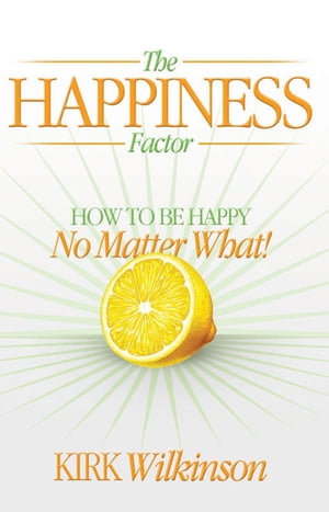 The Happiness Factor