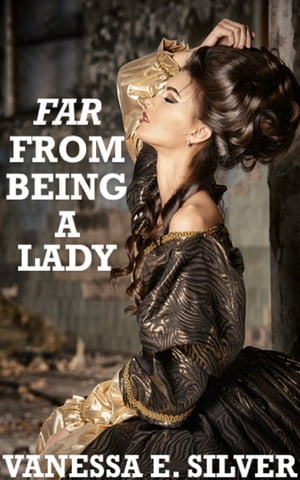 Far From Being A Lady