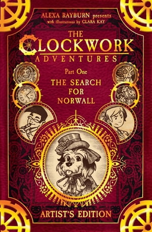 The Clockwork Adventures: Part One, The Search for Norwall