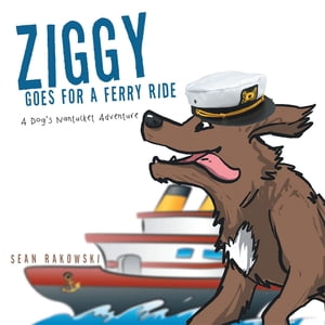 Ziggy Goes for a Ferry Ride