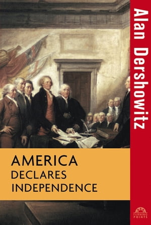 America Declares Independence