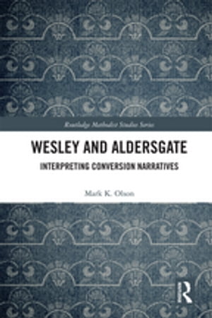 Wesley and Aldersgate