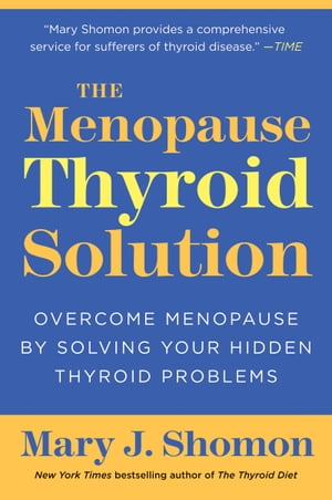 The Menopause Thyroid Solution