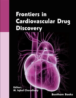 Frontiers in Cardiovascular Drug Discovery Volume: 6