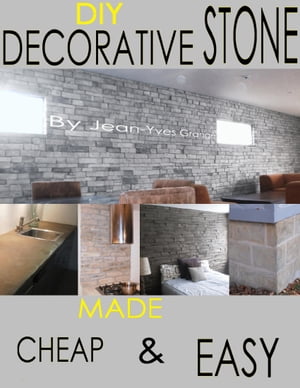 DIY Decorative Stone Made Cheap and Easy