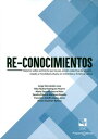 Re-conocimientos Balance sobre activismo por la paz, acci?n colectiva de g?nero, estado y movilidad urbana en Colombia y Am?rica Latina