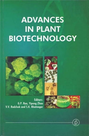 Advances In Plant Biotechnology【電子書籍】[ Yipeng Zhao ]