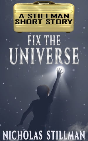 Fix the UniverseŻҽҡ[ Nicholas Stillman ]