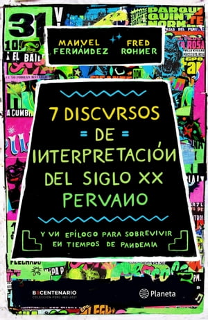 7 discursos de interpretaci?n del S. XX peruano