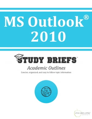 MS Outlook ® 2010