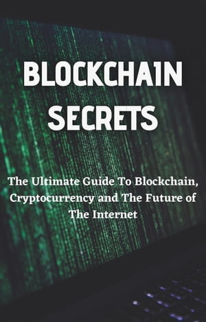 BLOCKCHAIN SECRETS