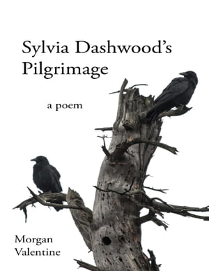 Sylvia Dashwood’s Pilgrimage a Poem