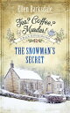 Tea? Coffee? Murder! - The Snowman’s Secret A Black Feather Mystery