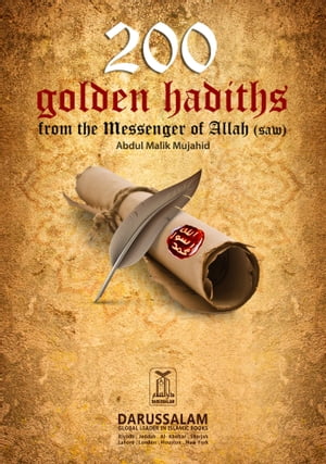 200 Golden hadiths from The Messenger of Allah