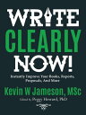 ŷKoboŻҽҥȥ㤨How to Write Clearly Now! Instantly Improve Your Writing for Books, Reports, and ProposalsŻҽҡ[ Kevin W Jameson ]פβǤʤ363ߤˤʤޤ