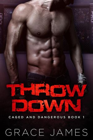 ŷKoboŻҽҥȥ㤨Throw Down: Caged and Dangerous Book 1 Caged and Dangerous, #1Żҽҡ[ Grace James ]פβǤʤ150ߤˤʤޤ