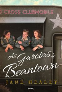 As garotas de Beantown【電子書籍】 Jane Healey