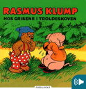 Rasmus Klump hos grisene i troldeskoven【電子