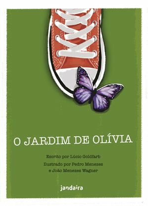 O jardim de Ol?viaŻҽҡ[ L?cio Goldfarb ]