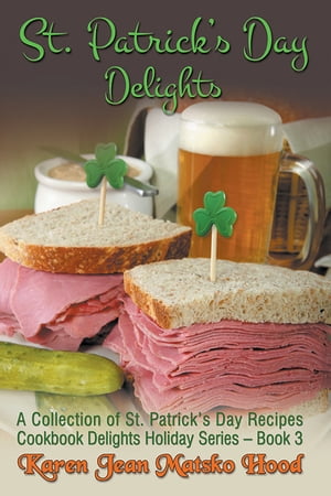 St. Patrick's Day Delights Cookbook A Collection