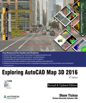 Exploring AutoCAD Map 3D 2016【電子書籍】[ Sham Tickoo ]