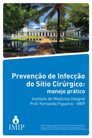 Prevenção de infecção do sítio cirúrgico