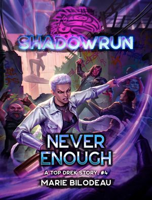 ŷKoboŻҽҥȥ㤨Shadowrun: Never Enough (A Top Drek Story, #4Żҽҡ[ Marie Bilodeau ]פβǤʤ250ߤˤʤޤ