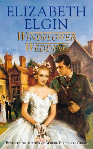 Windflower Wedding【電子書籍】[ Elizabeth 