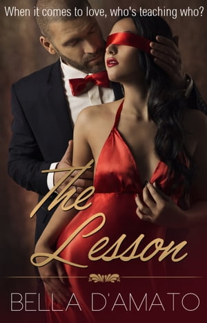 The Lesson【電子書籍】[ Bella D Amato ]