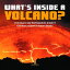 What's Inside a Volcano? | Volcanoes and Earthquakes Grade 5 | Children's Earth Sciences Books