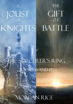 Sorcerer's Ring Bundle (Books 16 and 17)【電子書籍】[ Morgan Rice ]