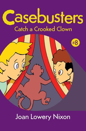 Catch a Crooked Clown【電子書籍】[ Joan Lo