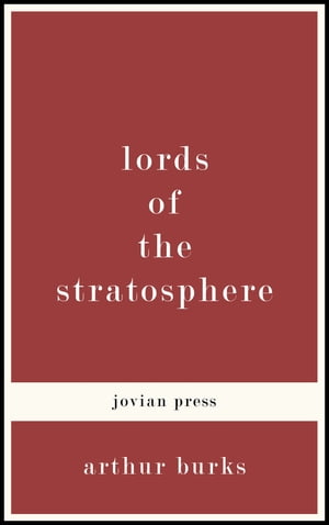 ŷKoboŻҽҥȥ㤨Lords of the StratosphereŻҽҡ[ Arthur Burks ]פβǤʤ200ߤˤʤޤ