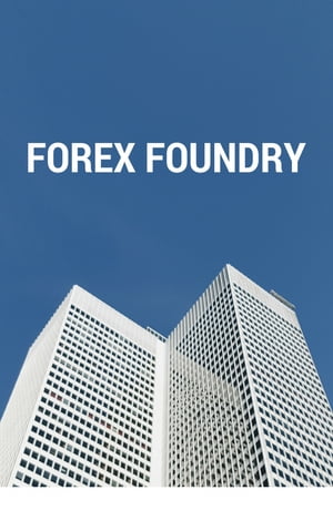 FOREX FOUNDRY