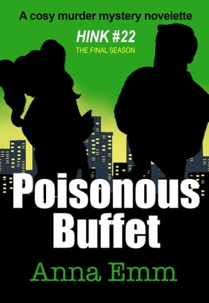 Poisonous Buffet【電子書籍】[ Anna Emm ]