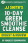 10-Day Green Smoothie Cleanse: By JJ Smith | Digest &ReviewŻҽҡ[ Reader's Companions ]