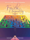 Faith & Sexuality Reconciling LGBT+ People and Christianity.