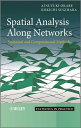 Spatial Analysis Along Networks Statistical and Computational Methods