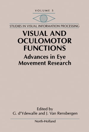 Visual and Oculomotor Functions