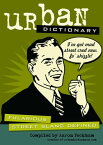 Urban Dictionary: Fularious Street Slang Defined【電子書籍】[ Aaron Peckham ]