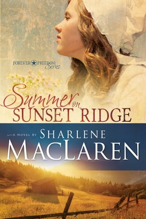 Summer on Sunset Ridge【電子書籍】[ Sharle