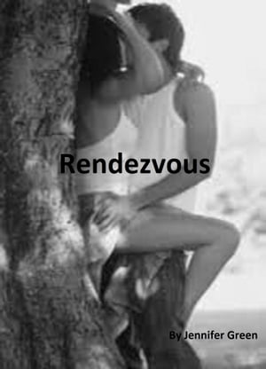 Rendezvous【電子書籍】[ Jennifer Green ]