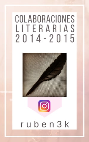 Colaboraciones Literarias: 2014-2015