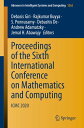 ＜p＞This book features selected papers from the 6th International Conference on Mathematics and Computing (ICMC 2020), organized by Sikkim University, Gangtok, Sikkim, India, during September 2020. It covers recent advances in the field of mathematics, statistics, and scientific computing. The book presents innovative work by leading academics, researchers, and experts from industry.＜/p＞画面が切り替わりますので、しばらくお待ち下さい。 ※ご購入は、楽天kobo商品ページからお願いします。※切り替わらない場合は、こちら をクリックして下さい。 ※このページからは注文できません。