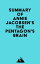 Summary of Annie Jacobsen's The Pentagon's Brain