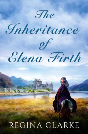 ŷKoboŻҽҥȥ㤨The Inheritance of Elena FirthŻҽҡ[ Regina Clarke ]פβǤʤ200ߤˤʤޤ